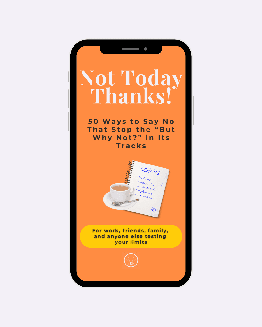 50 Swipeable Scripts To Say No With Confidence Anytime